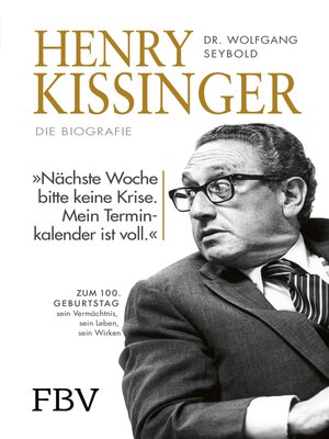 cover image of Henry Kissinger – Die Biografie